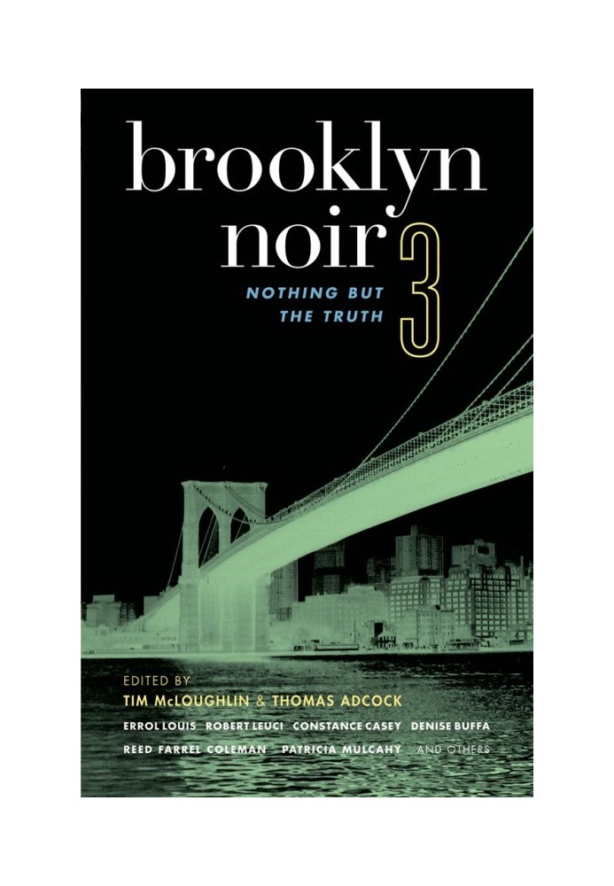 Book Brooklyn Noir 3: Nothing but the Truth