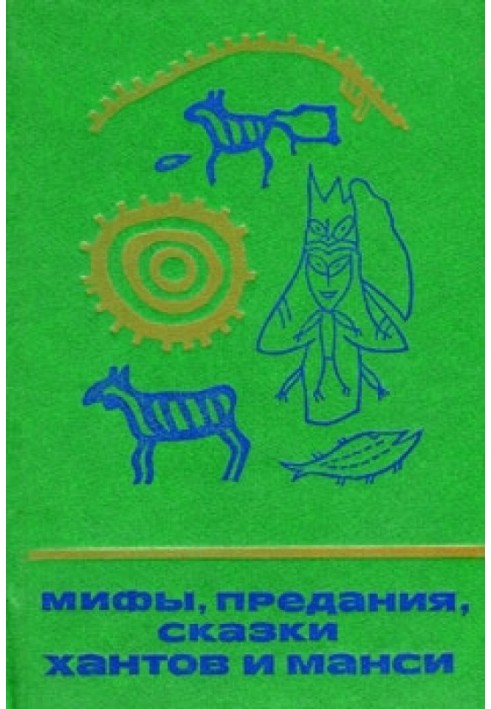 Book Myths, legends, tales of the Khanty and Mansi