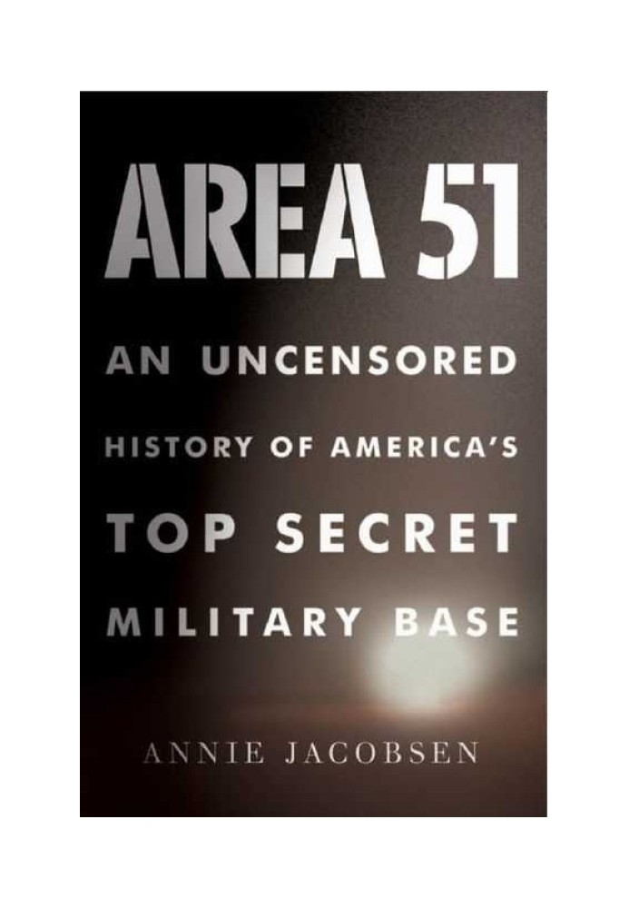Book Area 51: An Uncensored History of America's Top Secret Military Base