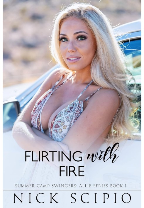 Book Flirting with Fire: A Summer Camp Swingers novel