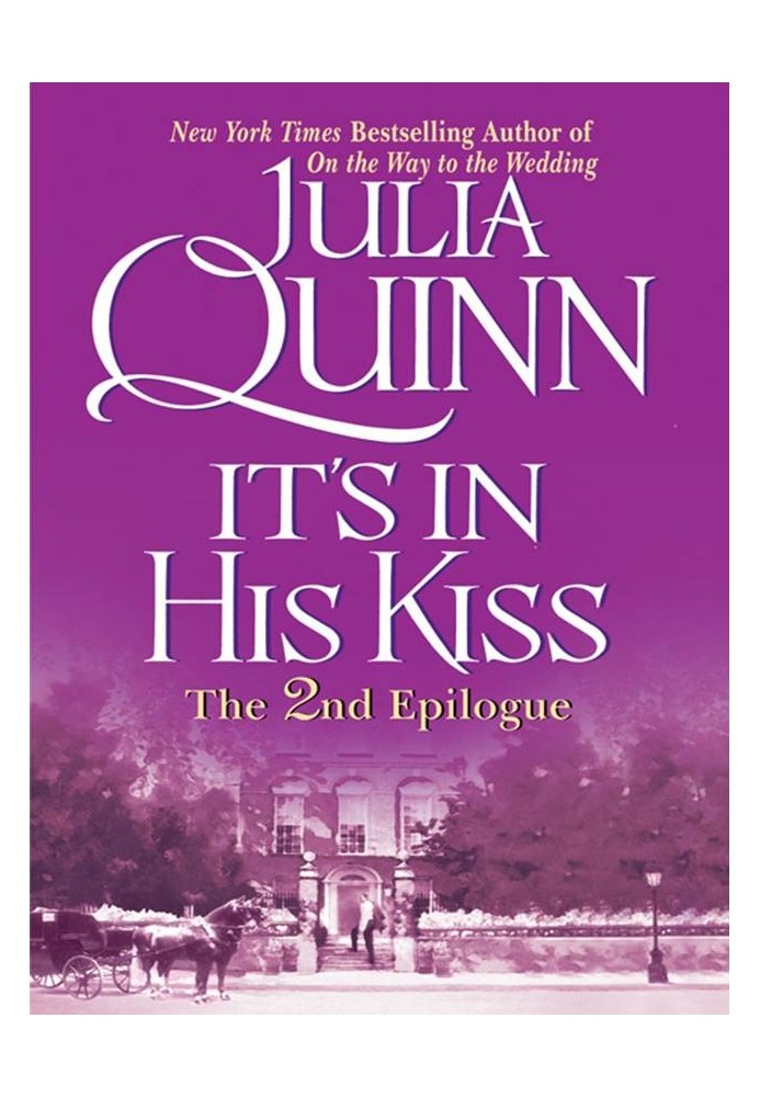 Book It’s In His Kiss Epilogue II