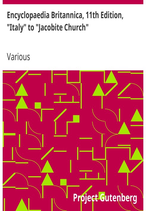 Book Encyclopaedia Britannica, 11th Edition, "Italy" to "Jacobite Church" Volume 15, Slice 1