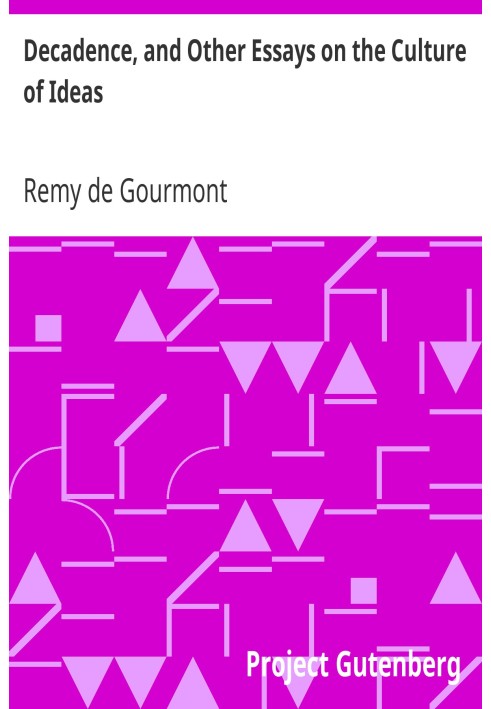 Book Decadence, and Other Essays on the Culture of Ideas