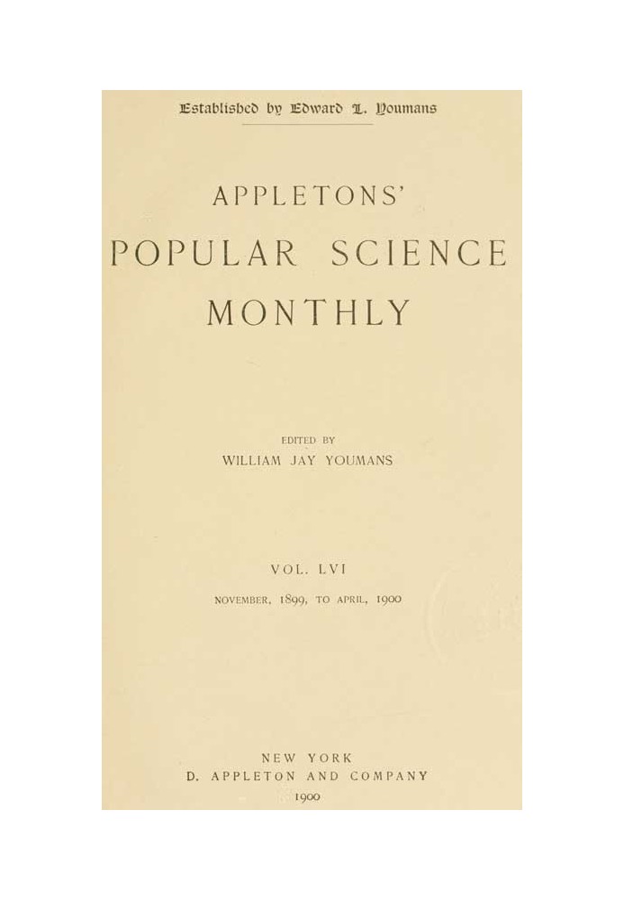 Book Appletons' Popular Science Monthly, November 1899 Volume LVI, No. 1