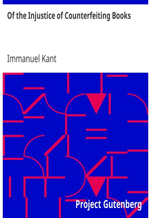 Книга О несправедливости подделки книг Из: Очерки и договоры на моральные, политические и различные философские темы.