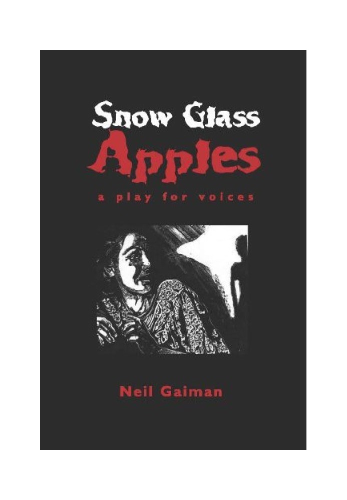 Book Snow Glass Apples: A Play for Voices