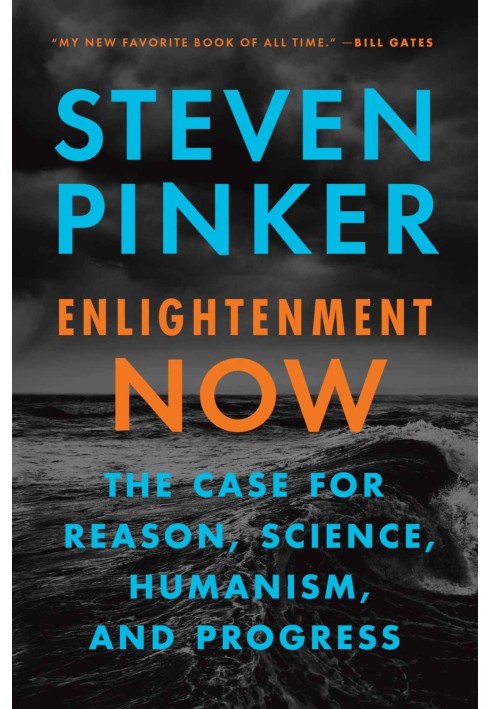 Book Enlightenment Now: The Case for Reason, Science, Humanism, and Progress
