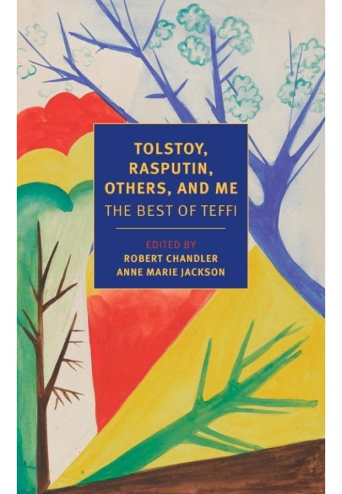 Book Tolstoy, Rasputin, Others, and Me: The Best of Teffi