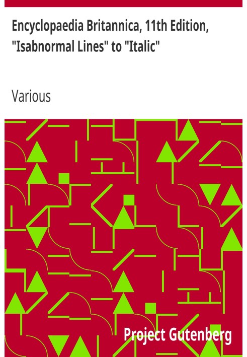 Book Encyclopaedia Britannica, 11th Edition, "Isabnormal Lines" to "Italic" Volume 14, Slice 8