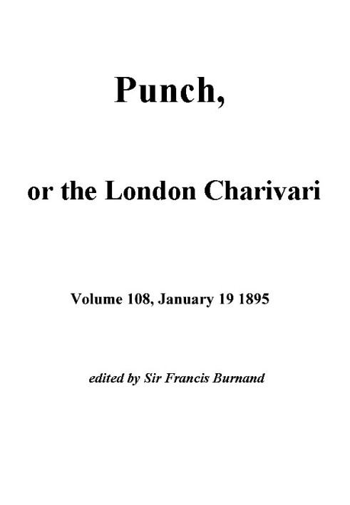 Book Punch, or the London Charivari, Vol. 108, January 19, 1895