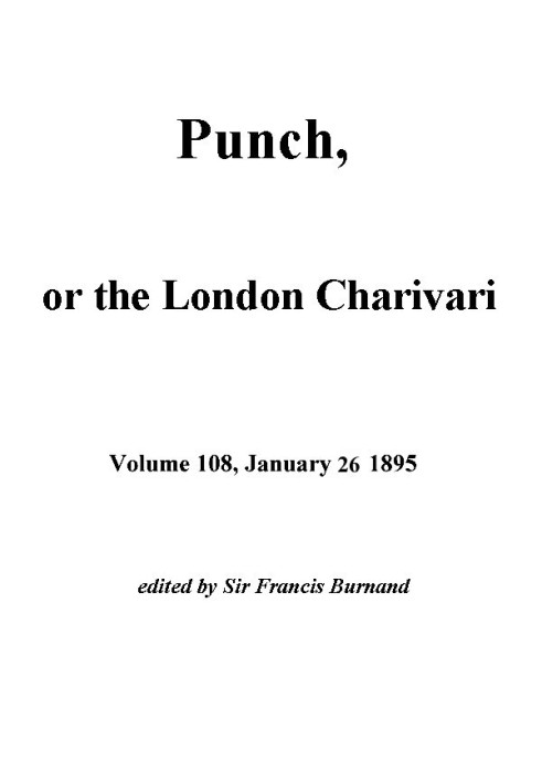Book Punch, or the London Charivari, Vol. 108, January 26, 1895