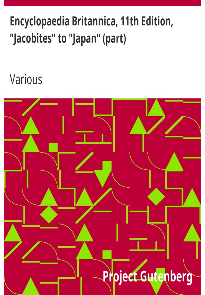 Book Encyclopaedia Britannica, 11th Edition, "Jacobites" to "Japan" (part) Volume 15, Slice 2