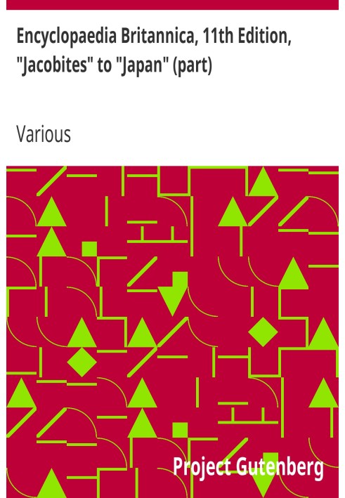 Book Encyclopaedia Britannica, 11th Edition, "Jacobites" to "Japan" (part) Volume 15, Slice 2