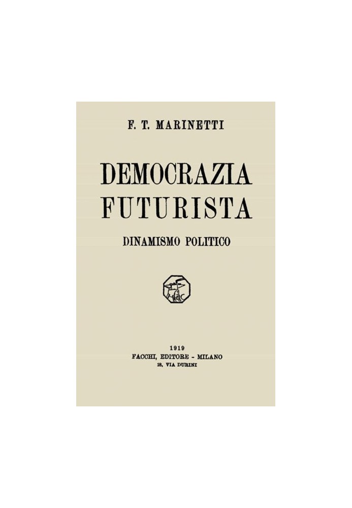 Book Futurist democracy: political dynamism