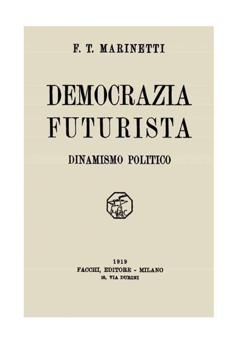 Book Futurist democracy: political dynamism