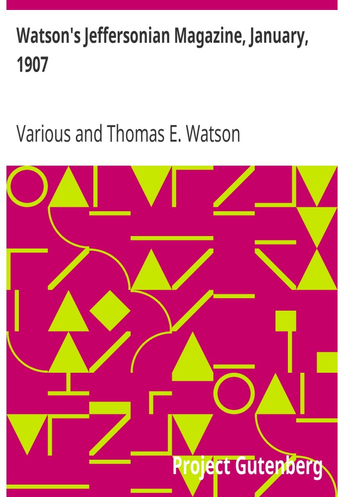 Book Watson's Jeffersonian Magazine, January, 1907