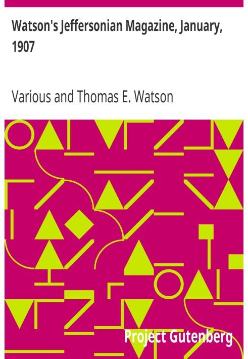 Book Watson's Jeffersonian Magazine, January, 1907