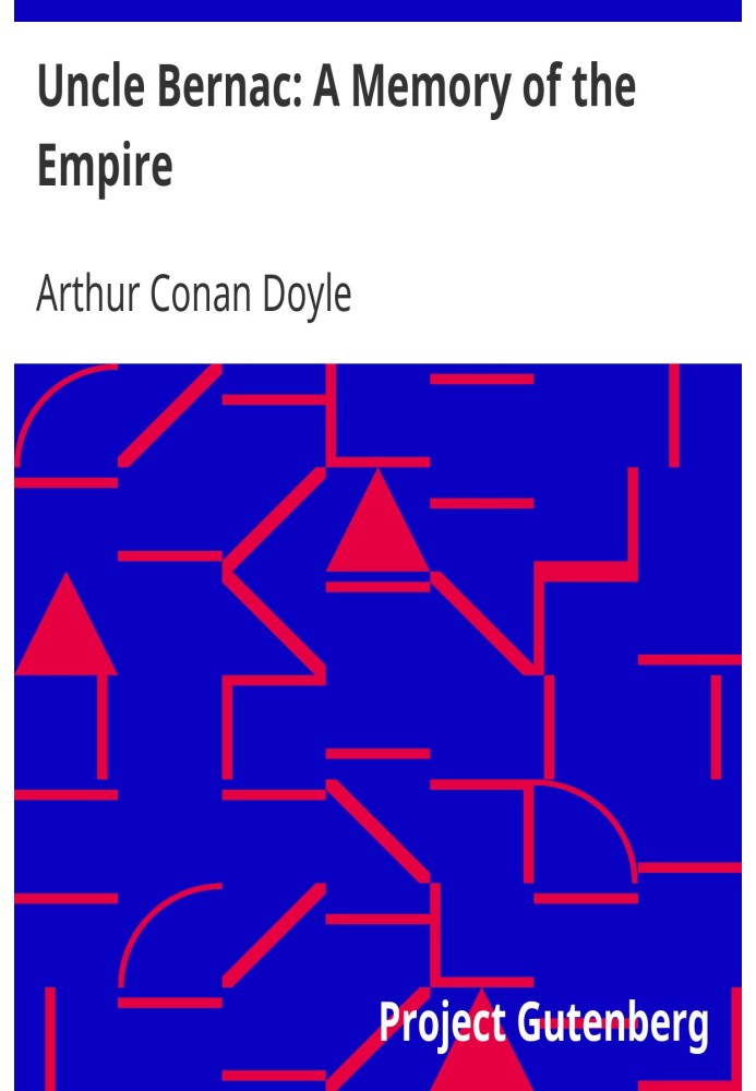 Book Uncle Bernac: A Memory of the Empire