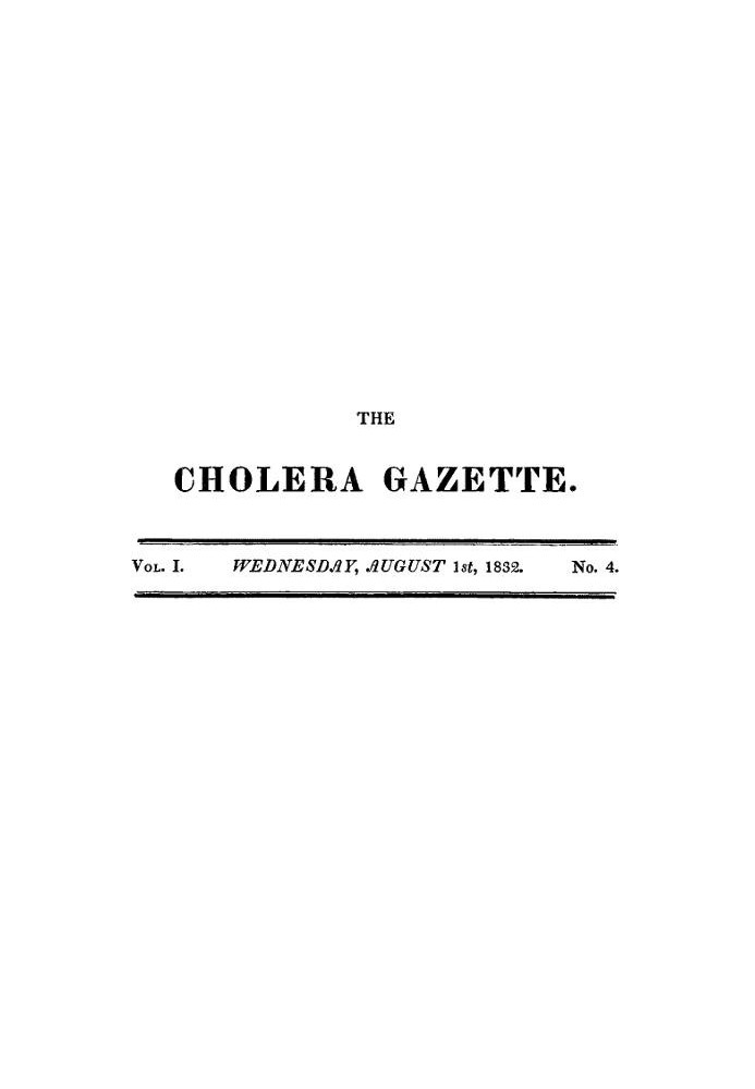 Book The Cholera Gazette, Vol. I. No. 4. Wednesday, August 1st, 1832.