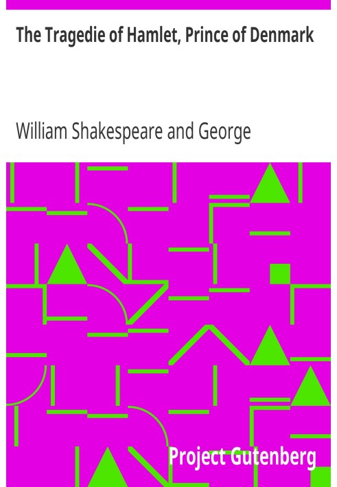 Book The Tragedie of Hamlet, Prince of Denmark A Study with the Text of the Folio of 1623