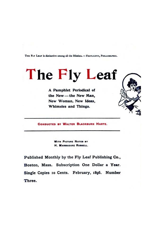 Book The Fly Leaf, No. 3, Vol. 1, February 1896 A Pamphlet Periodical of the New—the New Man, New Woman, New Ideas, Whimsies and