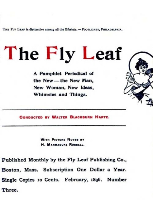 Book The Fly Leaf, No. 3, Vol. 1, February 1896 A Pamphlet Periodical of the New—the New Man, New Woman, New Ideas, Whimsies and