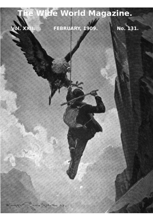 Book The Wide World Magazine, Vol. 22, No. 131, February, 1909