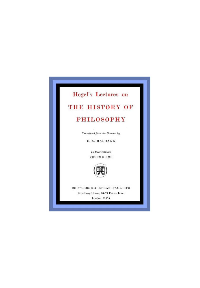 Book Hegel's Lectures on the History of Philosophy: Volume 1 (of 3)