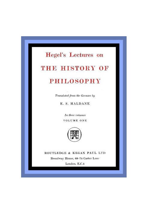 Book Hegel's Lectures on the History of Philosophy: Volume 1 (of 3)