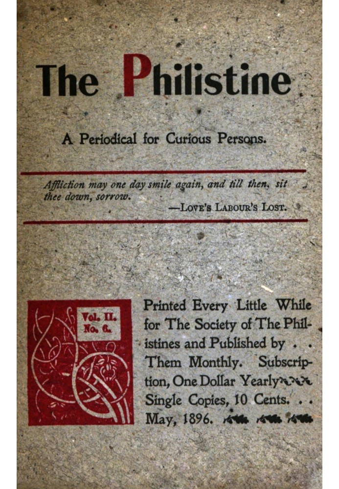 Book The Philistine : $b a periodical for curious persons (Vol. II, No. 6, May 1896)