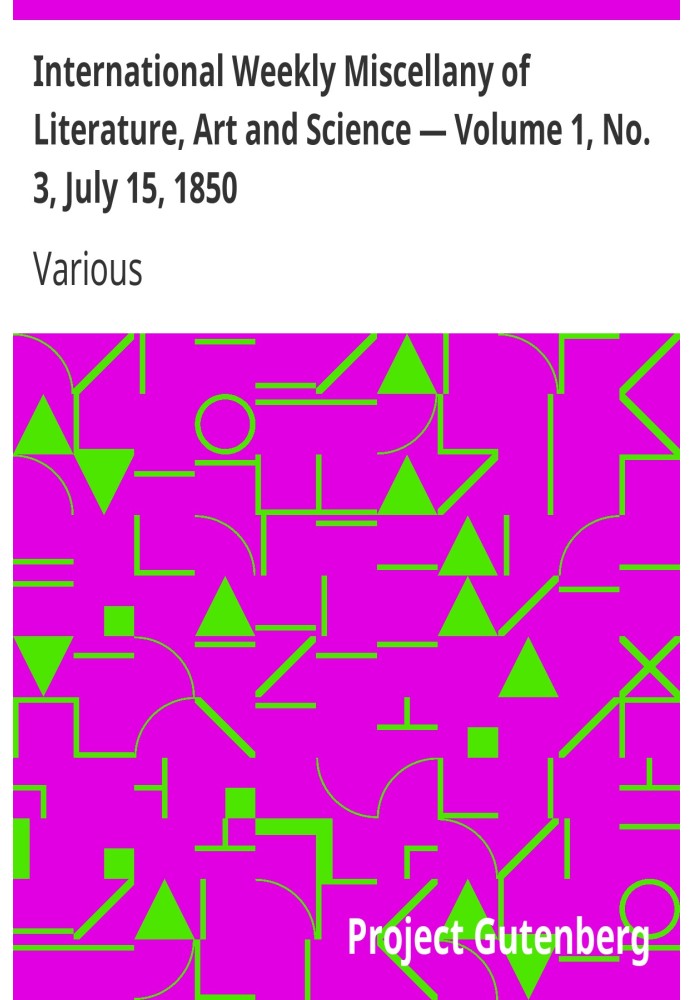 Book International Weekly Miscellany of Literature, Art and Science — Volume 1, No. 3, July 15, 1850