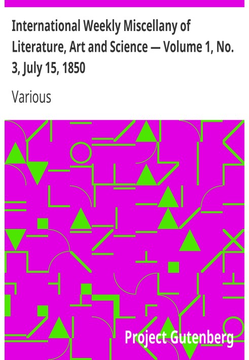 Book International Weekly Miscellany of Literature, Art and Science — Volume 1, No. 3, July 15, 1850