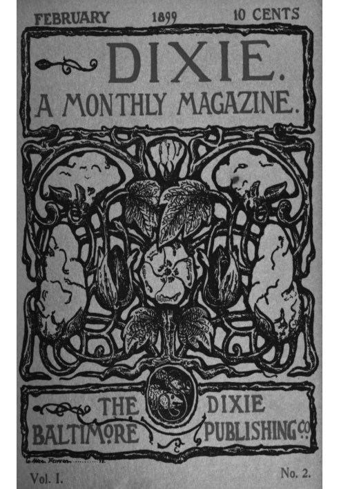Book Dixie: A monthly magazine, Vol. I, No. 2, February 1899