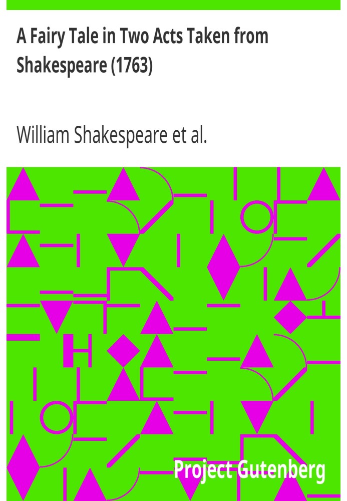 Book A Fairy Tale in Two Acts Taken from Shakespeare (1763)