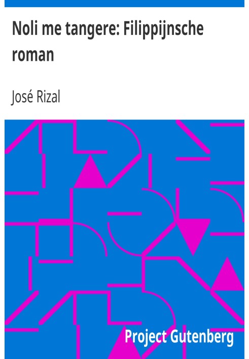 Book Noli me tangere: a Filipino novel