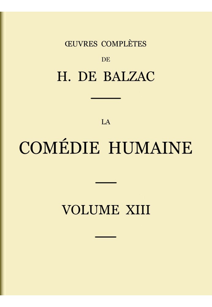 Book The Human Comedy - Volume 13: $b Scenes from military life and Scenes from campaign life